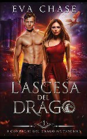 L'ascesa del drago de Eva Chase