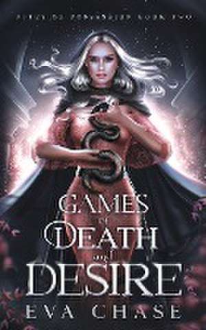 Games of Death and Desire de Eva Chase