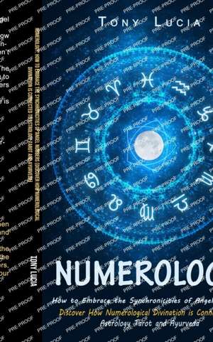 Numerology de Tony Lucia