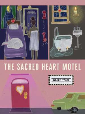 The Sacred Heart Motel de Grace Kwan