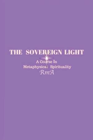 The Sovereign Light de Rma