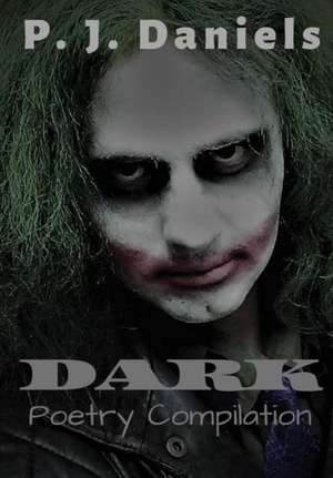 Dark de P. J. Daniels