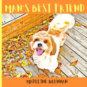 Man's Best Friend de Madeline Brennan