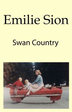 Swan Country de Emilie Sion