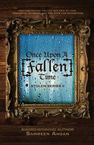 Once Upon A [Fallen] Time de Samreen Ahsan