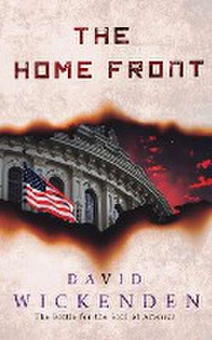 The Home Front de David Wickenden