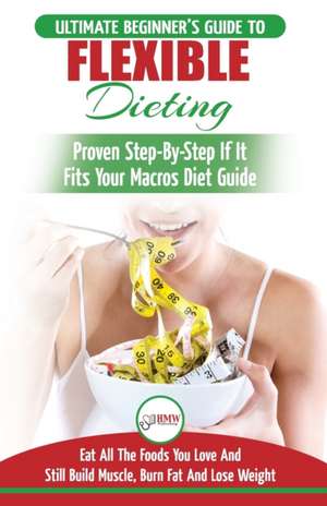 IIFYM & Flexible Dieting de Jennifer Louissa