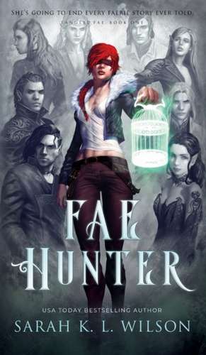 Fae Hunter de Sarah K. L. Wilson