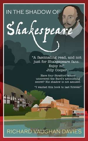 In the Shadow of Shakespeare de Richard Vaughan Davies