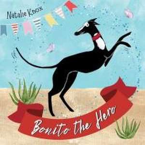 Bonito the Hero de Natalie Knox