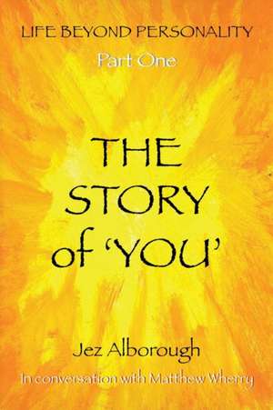 The Story of 'You' de Jez Alborough