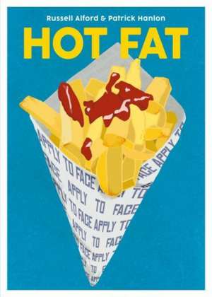 Hot Fat de Patrick Hanlon