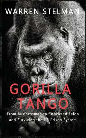 Gorilla Tango de Warren Stelman