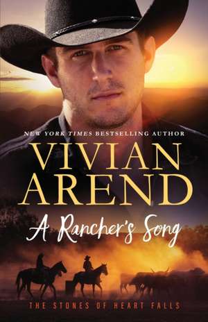 A Rancher's Song de Vivian Arend