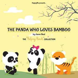 The Panda Who Loves Bamboo de Jason Kyle Neal