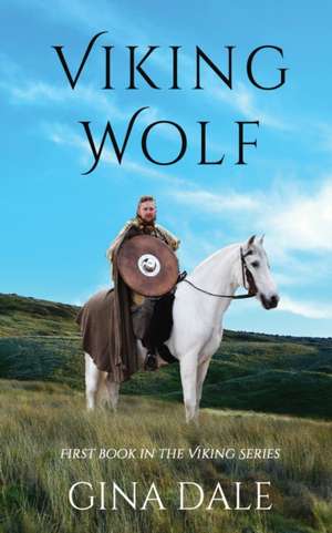 Viking Wolf de Gina Dale