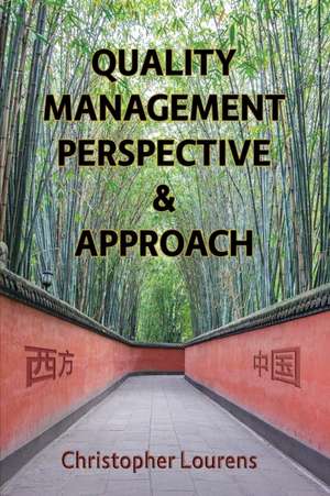 Quality Management Perspective & Approach de Christopher Lourens
