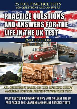 Practice Questions and Answers for the Life in the UK Test de Andrew Thompson