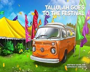 Tallulah Goes to the Festival de Rachel Jane