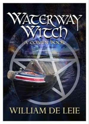 de Leie, W: Waterway Witch de William de Leie