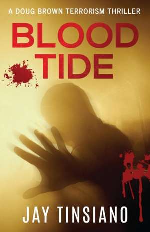 Blood Tide de Jay Tinsiano