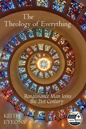 The Theology of Everything de Keith James Eyeons