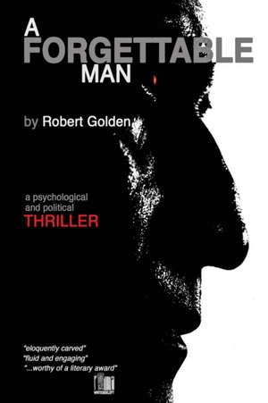 A Forgettable Man de Robert Golden