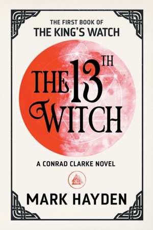 The 13th Witch de Mark Hayden