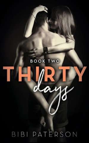 Thirty Days de Bibi Paterson
