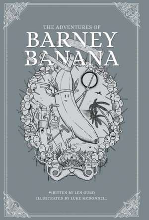 Barney the Banana de Len Gurd