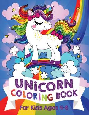 Unicorn Coloring Book For Kids Ages 4-8 (US Edition) de Silly Bear