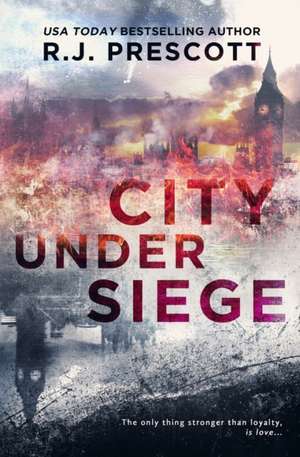 City Under Siege de R. J. Prescott