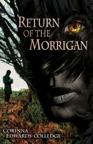 Return of the Morrigan de Edwards-Colledge Corinna