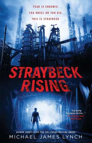 Straybeck Rising de Michael J. Lynch