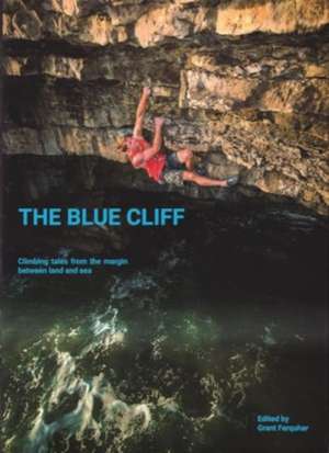 The Blue Cliff de Grant Farquhar