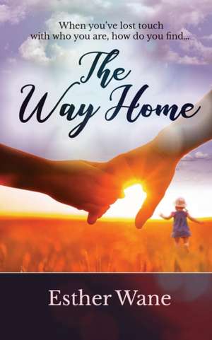 The Way Home de Esther Wane