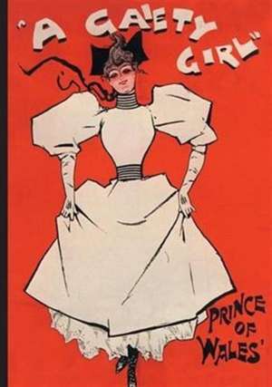 Carnet Blanc, Affiche Gaiety Girl de Dudley Hardy