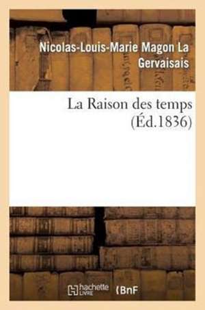 La Raison Des Temps