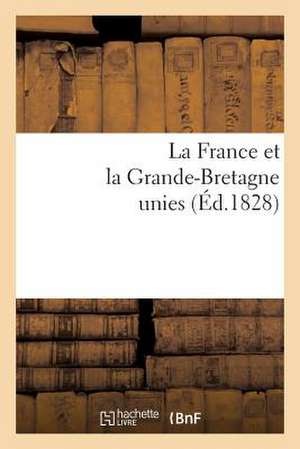 La France Et La Grande-Bretagne Unies