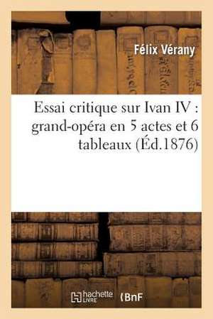 Essai Critique Sur Ivan IV