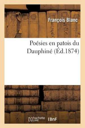 Poesies En Patois Du Dauphine