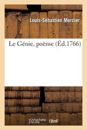 Le Genie, Poeme