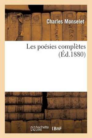 Les Poesies Completes