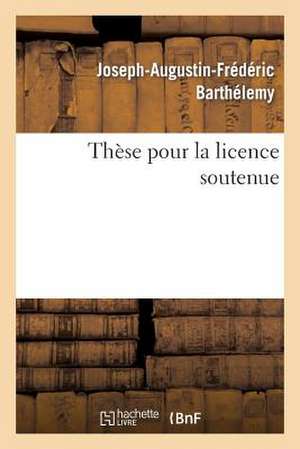 These Pour La Licence Soutenue