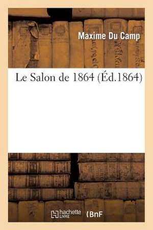 Le Salon de 1864