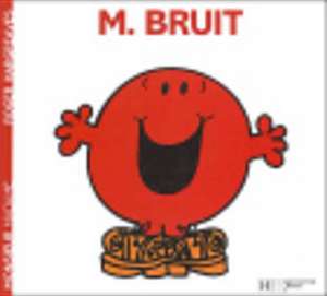 Monsieur Bruit de Roger Hargreaves