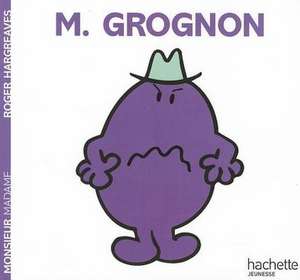 Monsieur Grognon de Roger Hargreaves