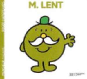 Monsieur Lent de Roger Hargreaves