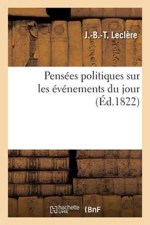 Pensees Politiques Sur Les Evenements Du Jour