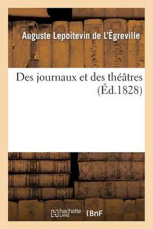 Des Journaux Et Des Theatres